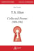 T. S. Eliot : Collected poems 1909-1962