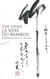 La voie du bambou (2e édition) - boudisme chan et taoïsme