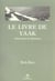 Le livre de Yaak : chronique du Montana