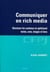 Communiquer en rich media : Structurer les contenus en optimisant textes, sons, images et liens.