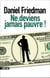 Ne deviens jamais pauvre !
