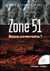Zone 51 : menaces extraterrestres ?