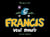 Francis Tome 2 : Francis veut mourir
