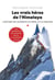 Les vrais héros de l'Himalaya : L'histoire des alpinistes du Népal et du Pakistan