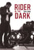 Rider in the dark