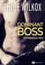 Dominant boss - apprends-moi