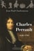 Charles Perrault - 1628-1703
