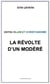 La Revolte D'Un Modere