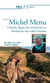 Prier 15 jours avec... Tome 230 : Michel Menu - fondateur des Goums