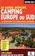 Guide Officiel Camping Europe du Sud