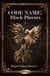Code Name : Black Phoenix Tome 1