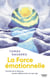 La force émotionnelle