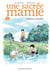 Une sacrée mamie Tome 3