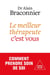 Le meilleur thérapeute, c'est vous