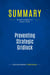Summary: Preventing Strategic Gridlock : Review and Analysis of Harper's Book