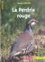La Perdrix rouge