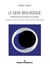 Le sexe biologique - anthologie historique et critique v.2
