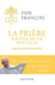La prière, souffle de vie nouvelle