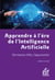 Apprendre à l'ère de l'intelligence artificielle : Révolution, défis, opportunités