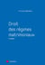 Droit des régimes matrimoniaux (3e édition)