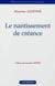 NANTISSEMENT DE CREANCE (LE)