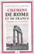 Chemins de rome et de france - cinquante ans de souvenirs