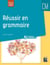 Réussir en grammaire au CM + ressources numériques (édition 2021)
