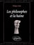 Philosophes et la haine (Les)
