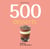 500 desserts