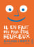 Il en faut peu pour être heureux - 80 proverbes à méditer