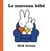Le nouveau bébé