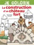 Je colorie la construction d'un chateau fort
