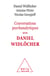Conversations psychanalytiques avec Daniel Widlocher