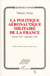 La politique aéronautique militaire de la France : Janvier 1933 - septembre 1939