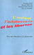 L'ENFANT , L'ADOLESCENT ET LES LIBERTES : Pour une éducation à la démocratie