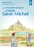 La très belle histoire du mont Saint-Michel