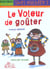 Le voleur de gouter