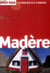 Madere: Carnet De Voyage 2014