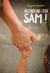 Accroche-toi, sam !