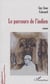 Le parcours de l'indien : Roman