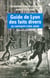 Le guide de lyon des faits divers