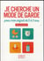 Je cherche un mode de garde pour mon enfant de 0 à 3 ans