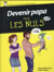 Devenir Papa Pour Les Nuls - En Bd