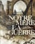 Notre mere la guerre - integrale t.1 a t.4