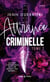 Attirance criminelle Tome 2