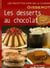 Les desserts au chocolat