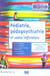 Pediatrie, pedopsychiatrie et soins infirmiers (2e edition)