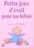 Petits jeux d'eveil pour les bebes de 1 a 12 mois