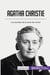 Agatha Christie : Los secretos de la reina del crimen
