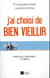 J'ai choisi de bien vieillir
